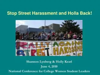 Stop Street Harassment and Holla Back!