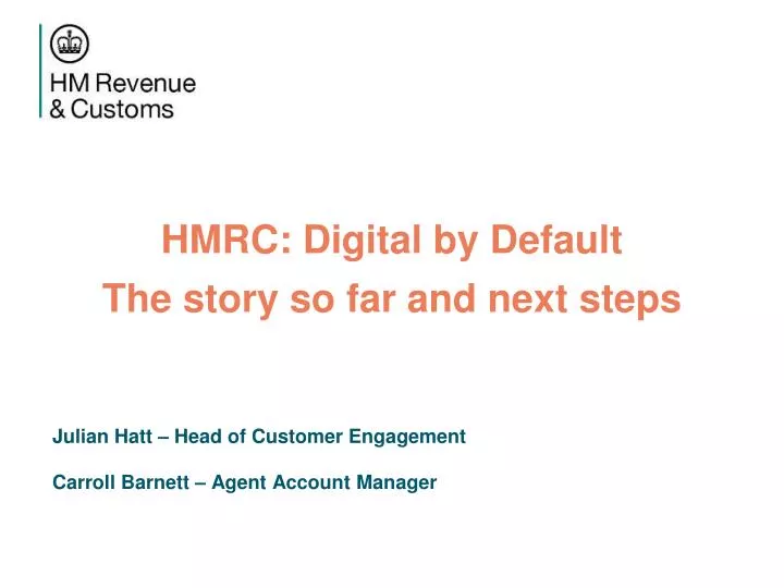 hmrc digital by default the story so far and next steps