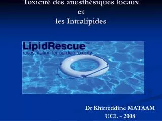 toxicit des anesth siques locaux et les intralipides