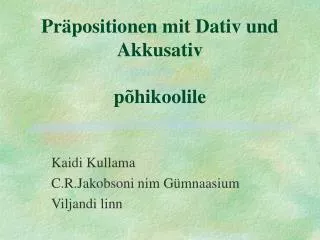 pr positionen mit dativ und akkusativ p hikoolile