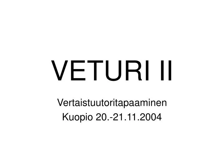 veturi ii