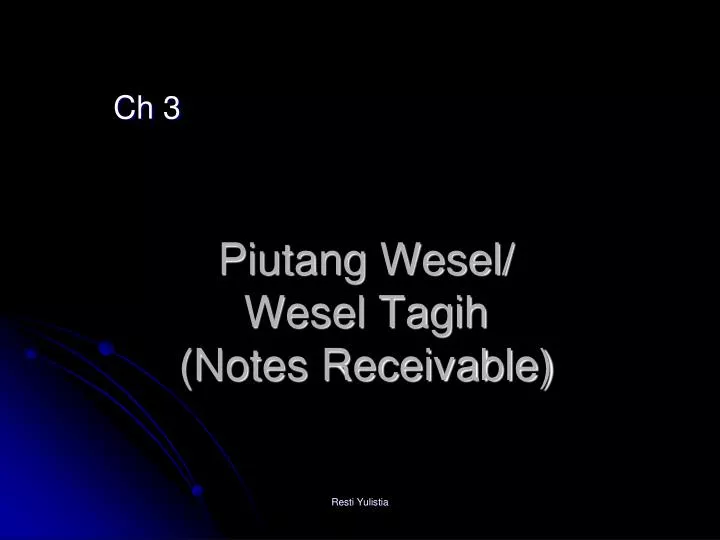 piutang wesel wesel tagih notes receivable