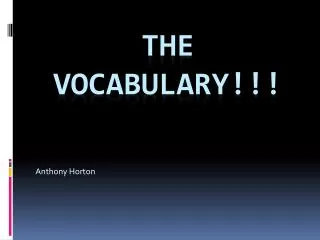 The Vocabulary!!!