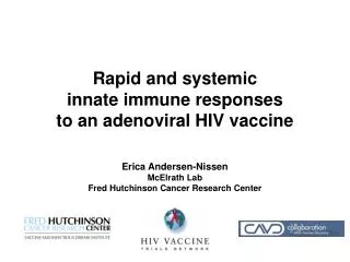 Rapid and systemic innate immune responses to an adenoviral HIV vaccine