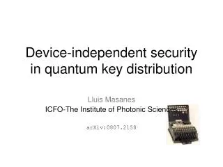 Device-independent security in quantum key distribution