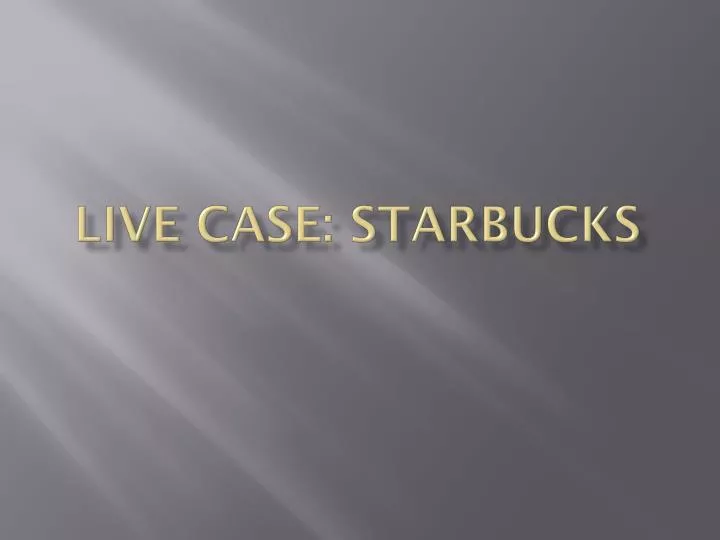 live case starbucks