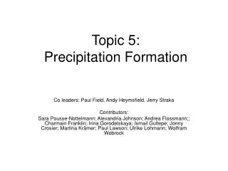 Topic 5: Precipitation Formation
