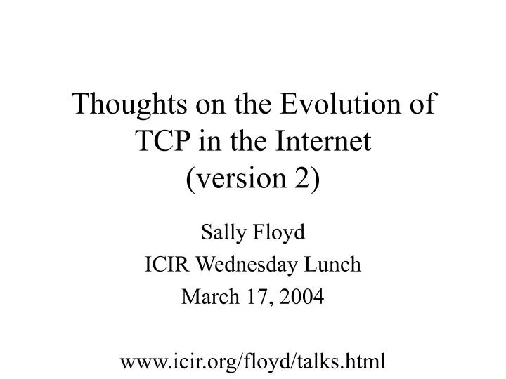 thoughts on the evolution of tcp in the internet version 2
