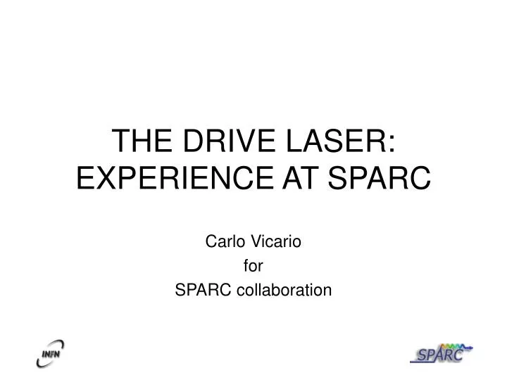 the drive laser experience at sparc