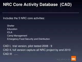 NRC Core Activity Database (CAD)