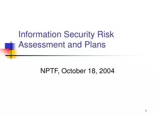 Information Security Risk Assessment and Plans