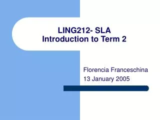 LING212- SLA Introduction to Term 2