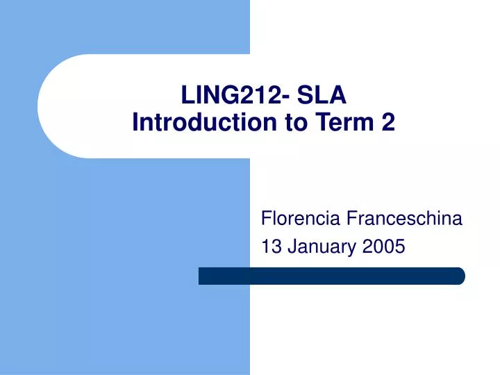 ling212 sla introduction to term 2