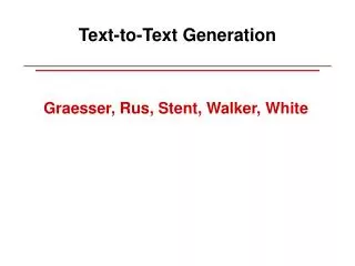 Text-to-Text Generation