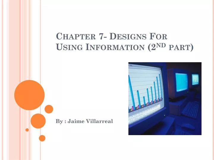 chapter 7 designs for using information 2 nd part