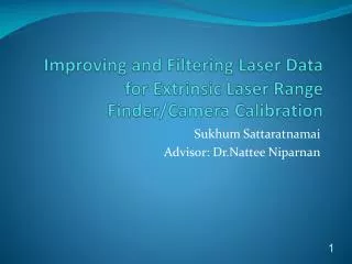 Improving and Filtering Laser Data for Extrinsic Laser Range Finder/Camera Calibration