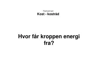 flashcard spil kost kostr d