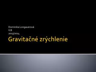 dominika longauerov ii b 2013 2014