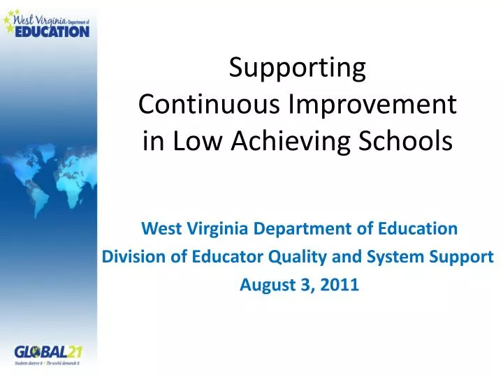supporting continuous improvement in low achieving schools