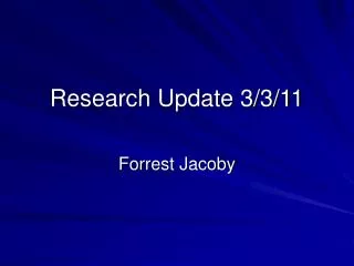 Research Update 3/3/11
