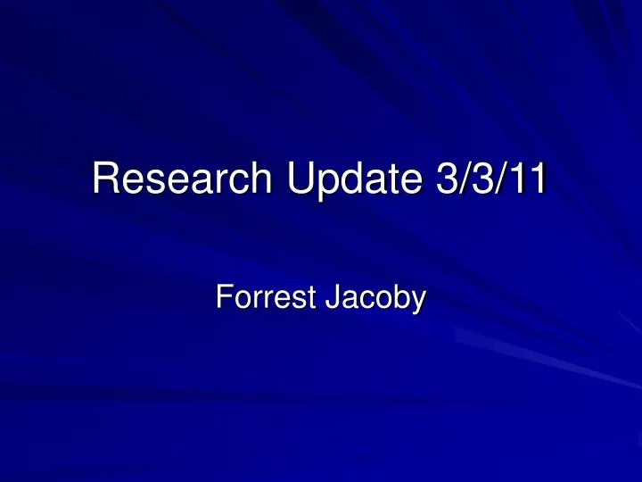 research update 3 3 11