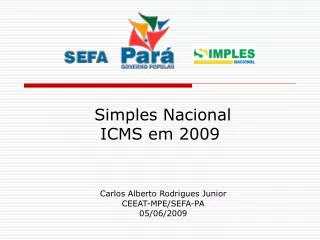 carlos alberto rodrigues junior ceeat mpe sefa pa 05 06 2009