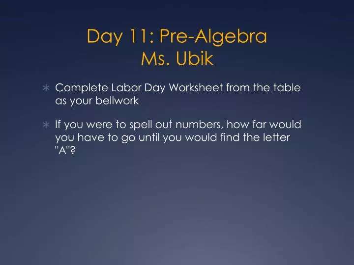 day 11 pre algebra ms ubik