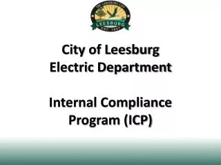 City of Leesburg Electric Department Internal Compliance Program (ICP)