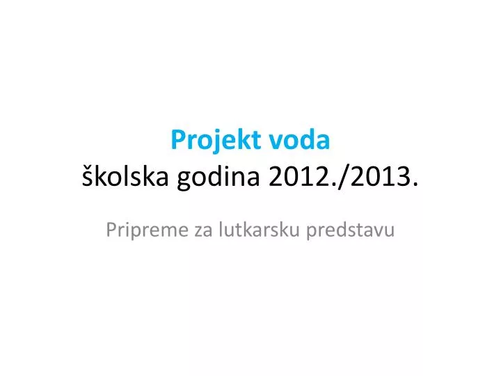 projekt voda kolska godina 2012 2013
