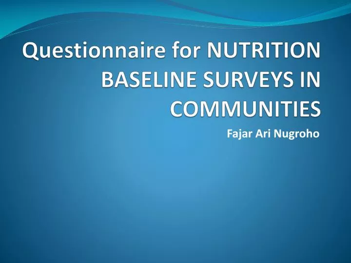 questionnaire for nutrition baseline surveys in communities