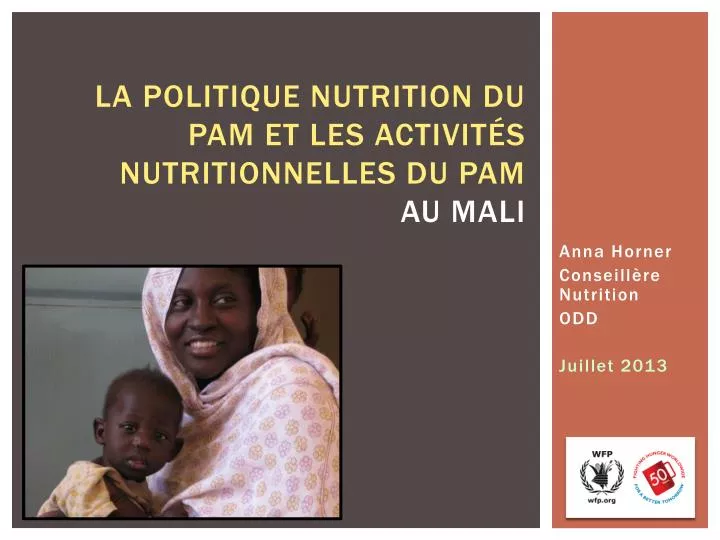la politique nutrition du pam et les activit s nutritionnelles du pam au mali