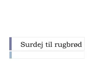 surdej til rugbr d