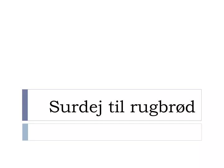 surdej til rugbr d