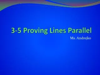 3-5 Proving Lines Parallel