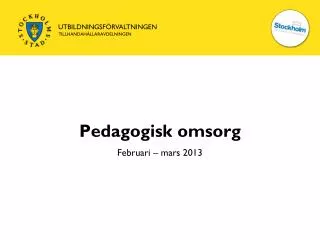 pedagogisk omsorg