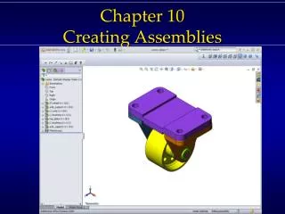 Chapter 10 Creating Assemblies