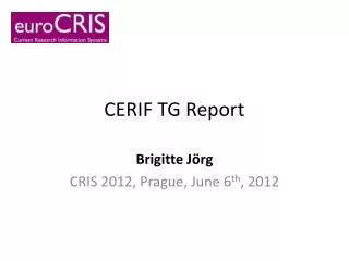 CERIF TG Report