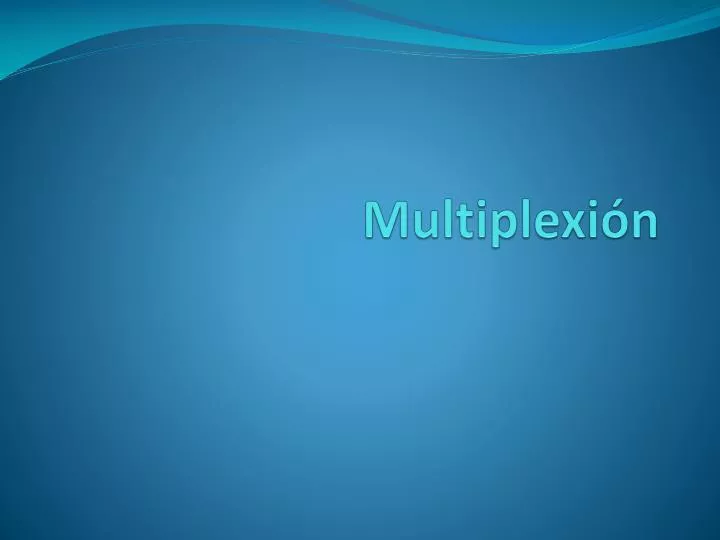 multiplexi n