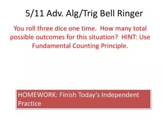 5/11 Adv. Alg /Trig Bell Ringer