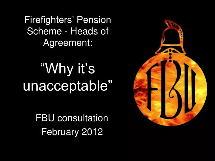 firefighters pension scheme heads of agreement why it s unacceptable