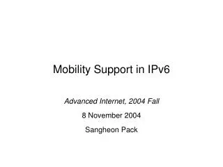 Mobility Support in IPv6