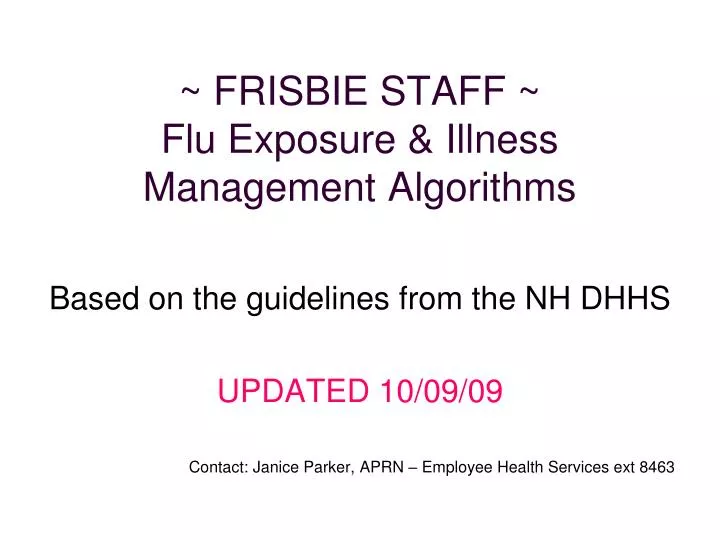 frisbie staff flu exposure illness management algorithms