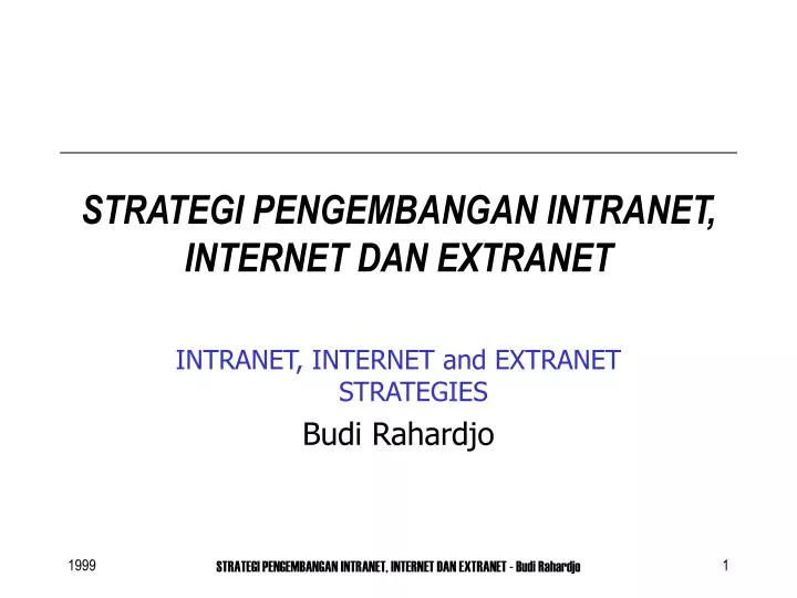strategi pengembangan intranet internet dan extranet