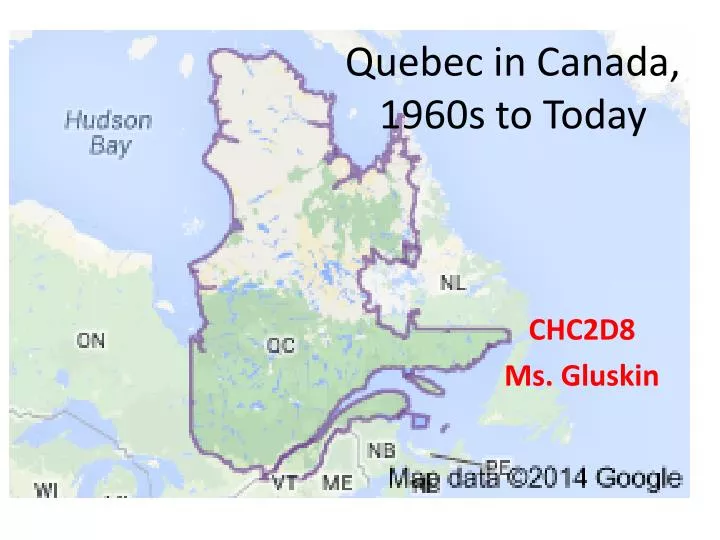 quebec in canada 1960s to today