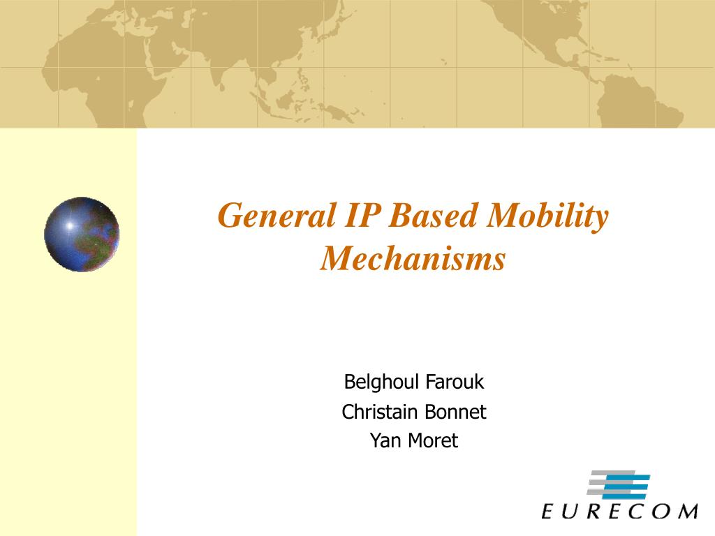 PPT - General IP Based Mobility Mechanisms PowerPoint Presentation ...