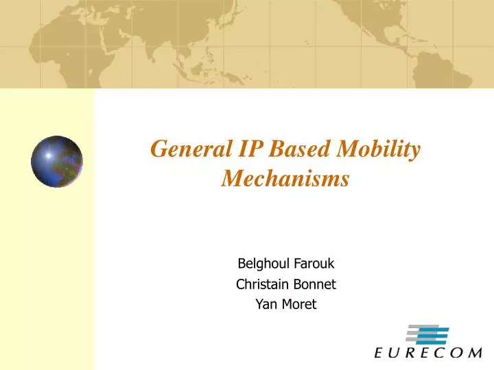 general ip based mobility mechanisms