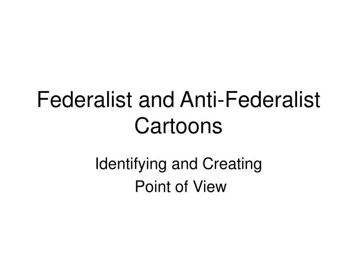 federalist and anti federalist cartoons