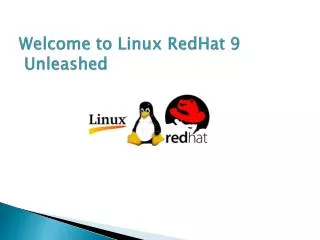 Welcome to Linux RedHat 9 Unleashed