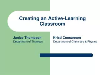 Creating an Active-Learning Classroom
