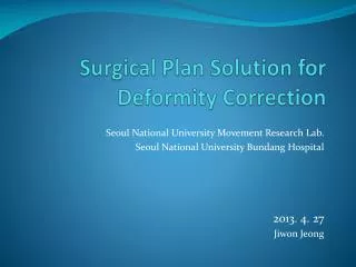 surgical plan solution for deformity correction